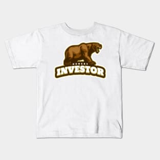 Hungry Investor Design Kids T-Shirt